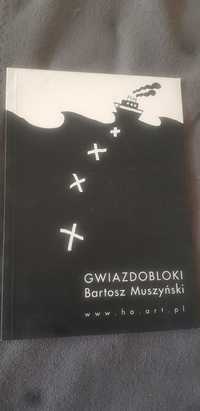 Gwiazdobloki - Bartosz Muszyński