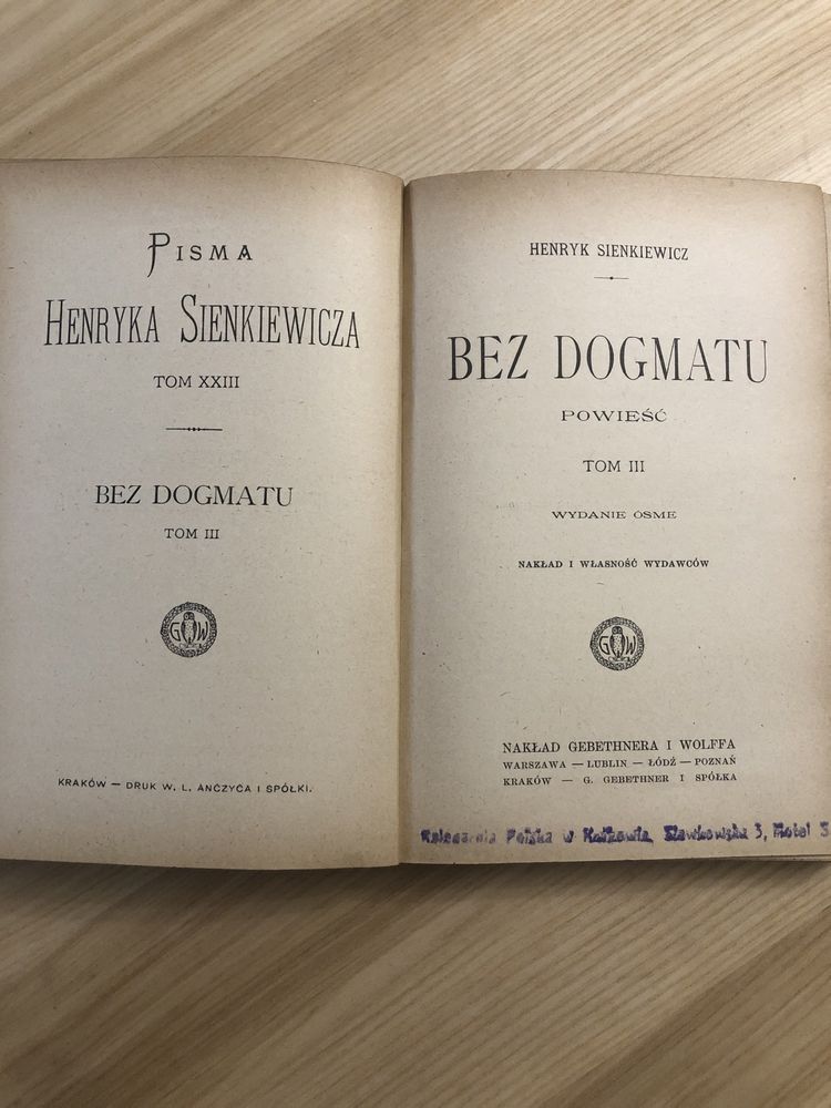 Pisma Henryka Sienkiewicza wyd.1906r. Tomy XXI-XXIII Bez dogmatu T.1-3