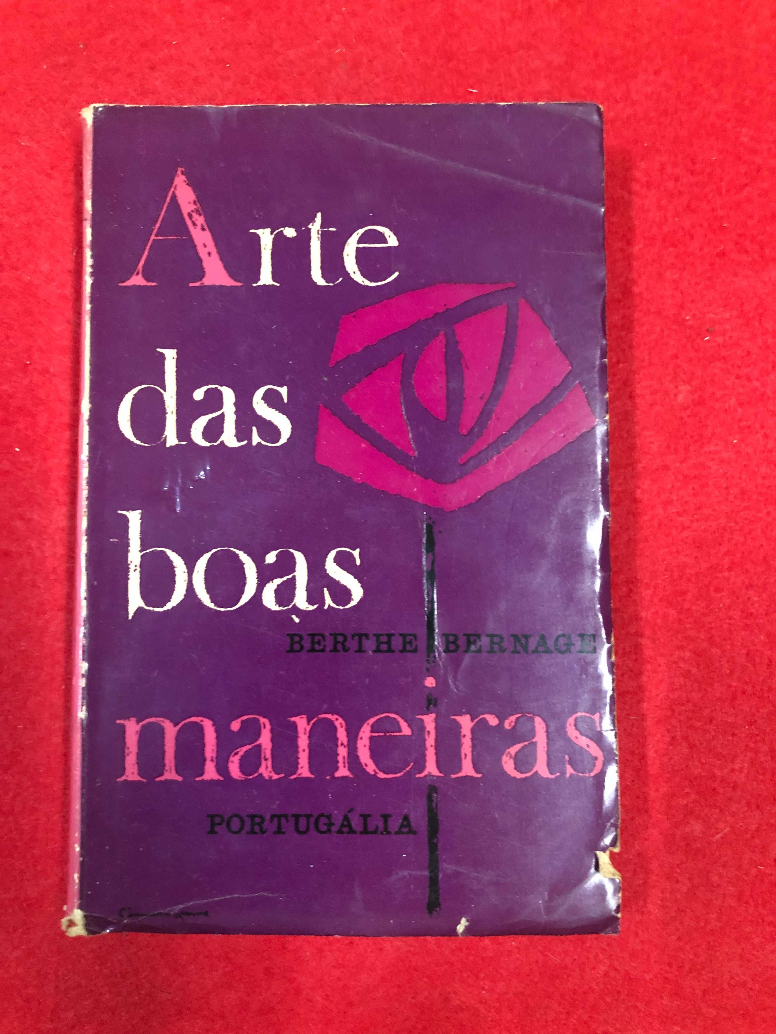 Arte das boas maneiras - Berthe Bernage