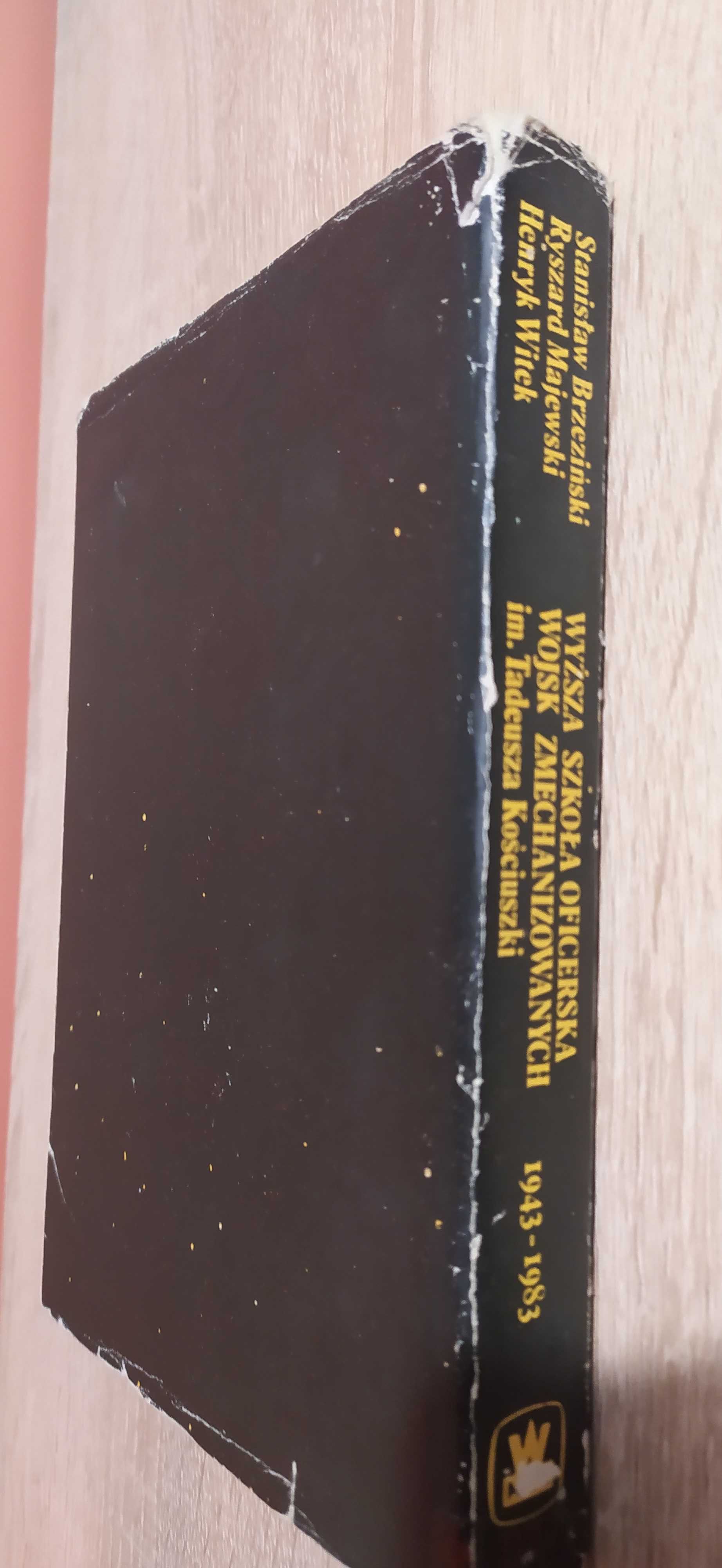 Wyższa Szkoła Oficerska Wojsk Zmechanizowanych im.T.Kościuszki,książka