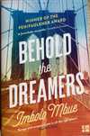 Livro "Behold the Dreamers" em inglês de Imbolo Mbue