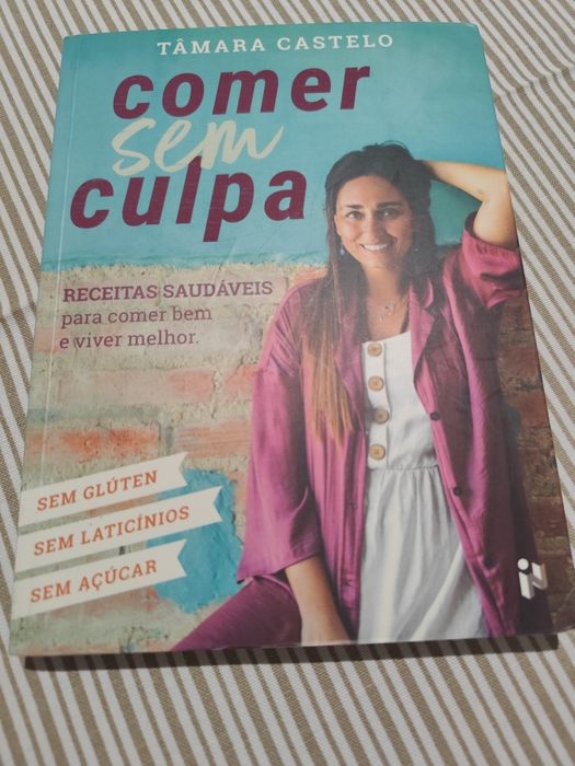Tâmara Castelo, Comer sem culpa
