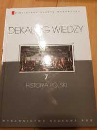 Dekalog wiedzy tom 7 Historia Polski biblioteka gazety wyborczej
