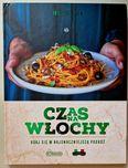 Czas na Włochy książka w twardej oprawie. Stan idealny