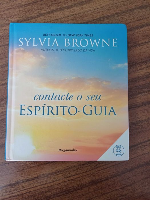 Contacte o seu espírito guia - Sylvia Browne