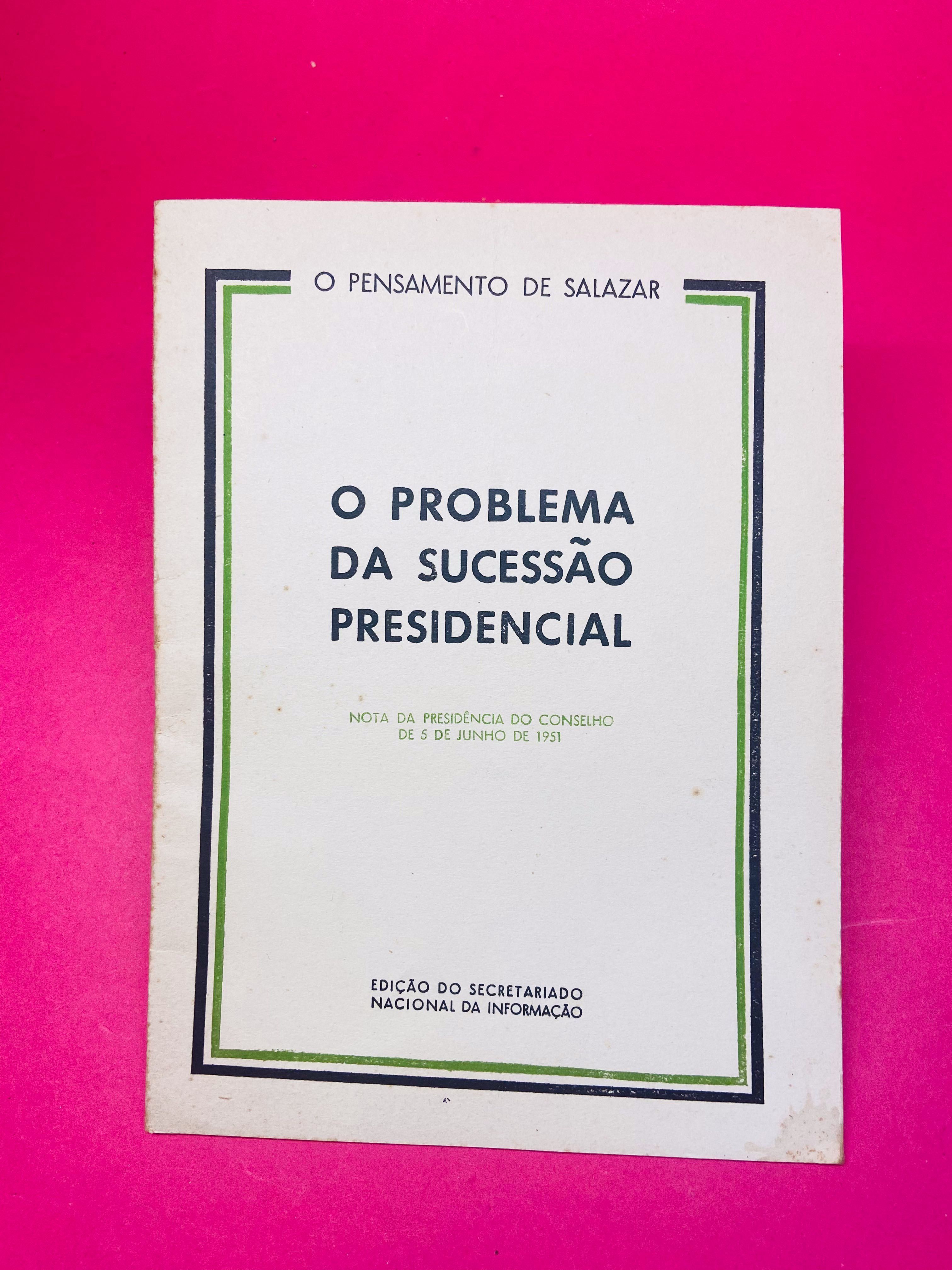 O Problema da Sucessão Presidencial 1951