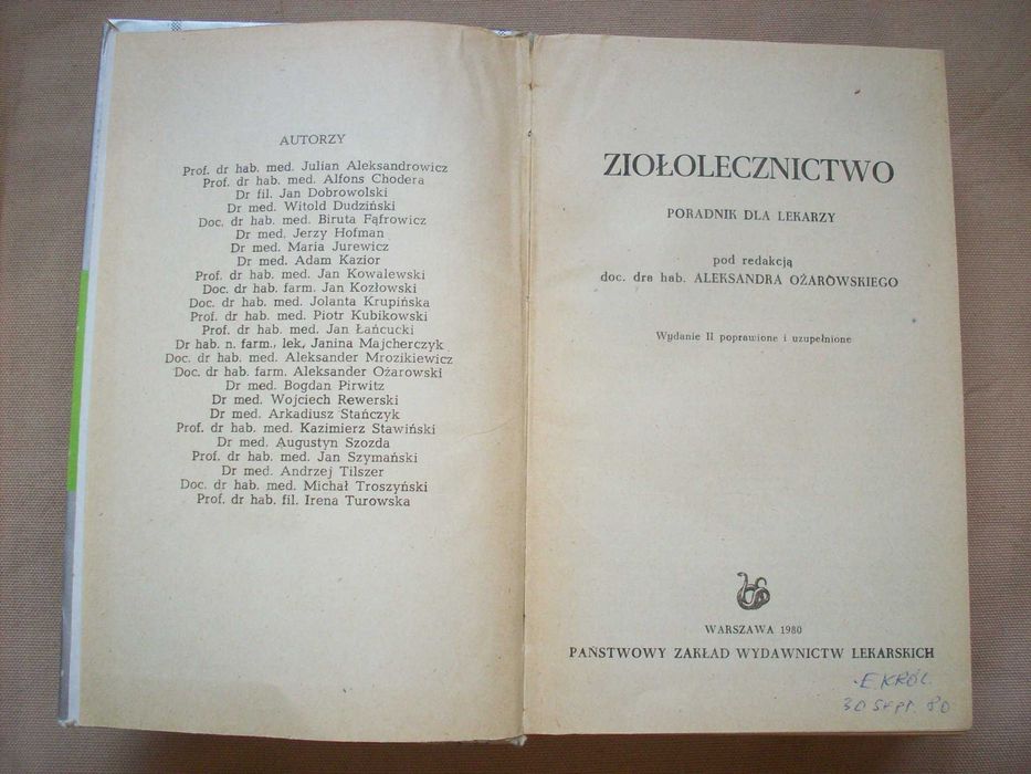 Ziołolecznictwo, Poradnik dla lekarzy pod redakcją A.Ożarowskiego.