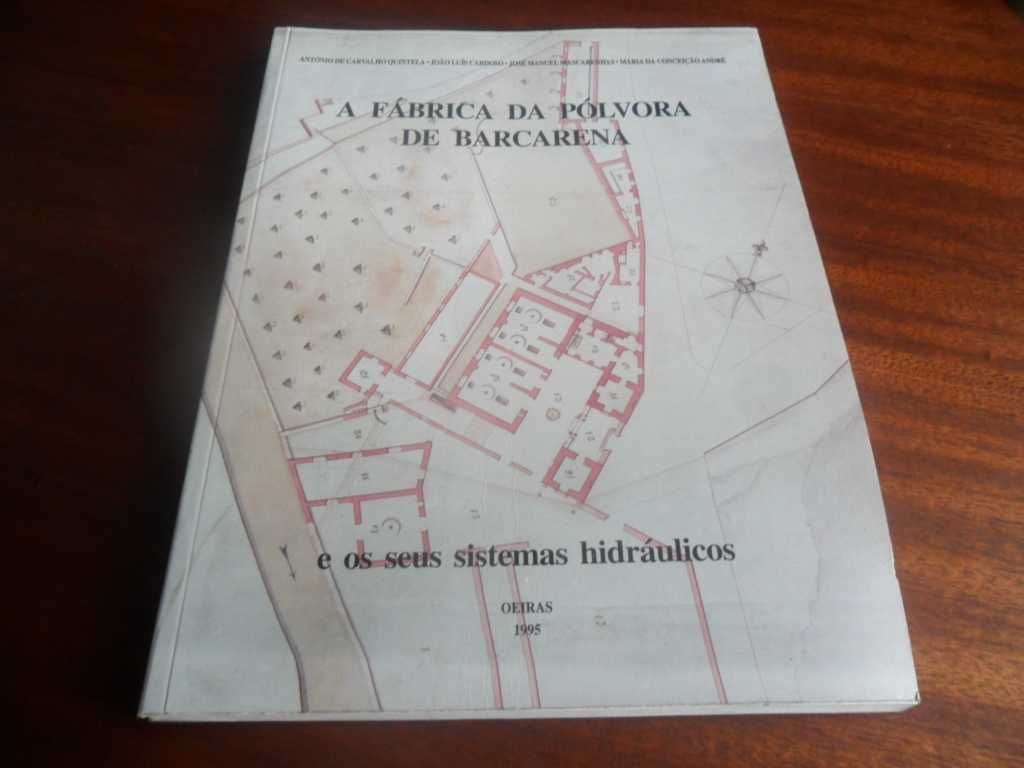"A Fábrica da Pólvora de Barcarena e os Seus Sistemas Hidráulicos"