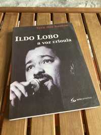 Livro Ildo Lobo. A voz crioula. (yara dos santos)