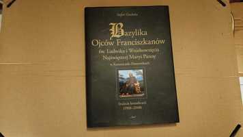 książka na 100-lecie Bazyliki Ojców Franciszkanów