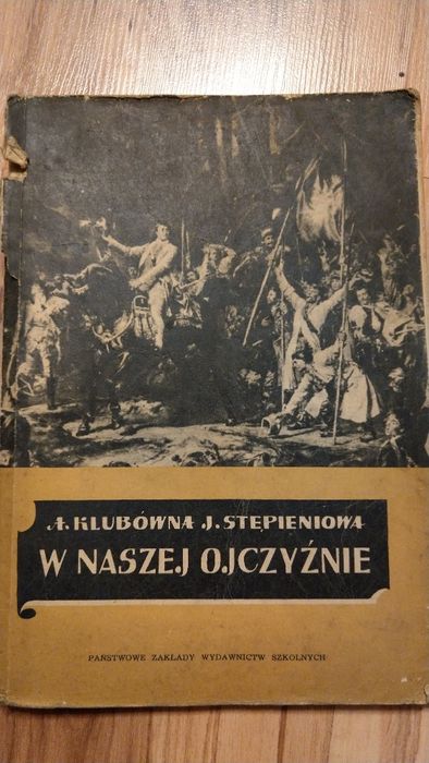 W naszej ojczyźnie - A. Klubówna J. Stępieniowa