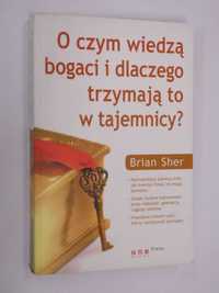 O czym wiedzą bogaci i dlaczego trzymają to w tajemnicy Sher