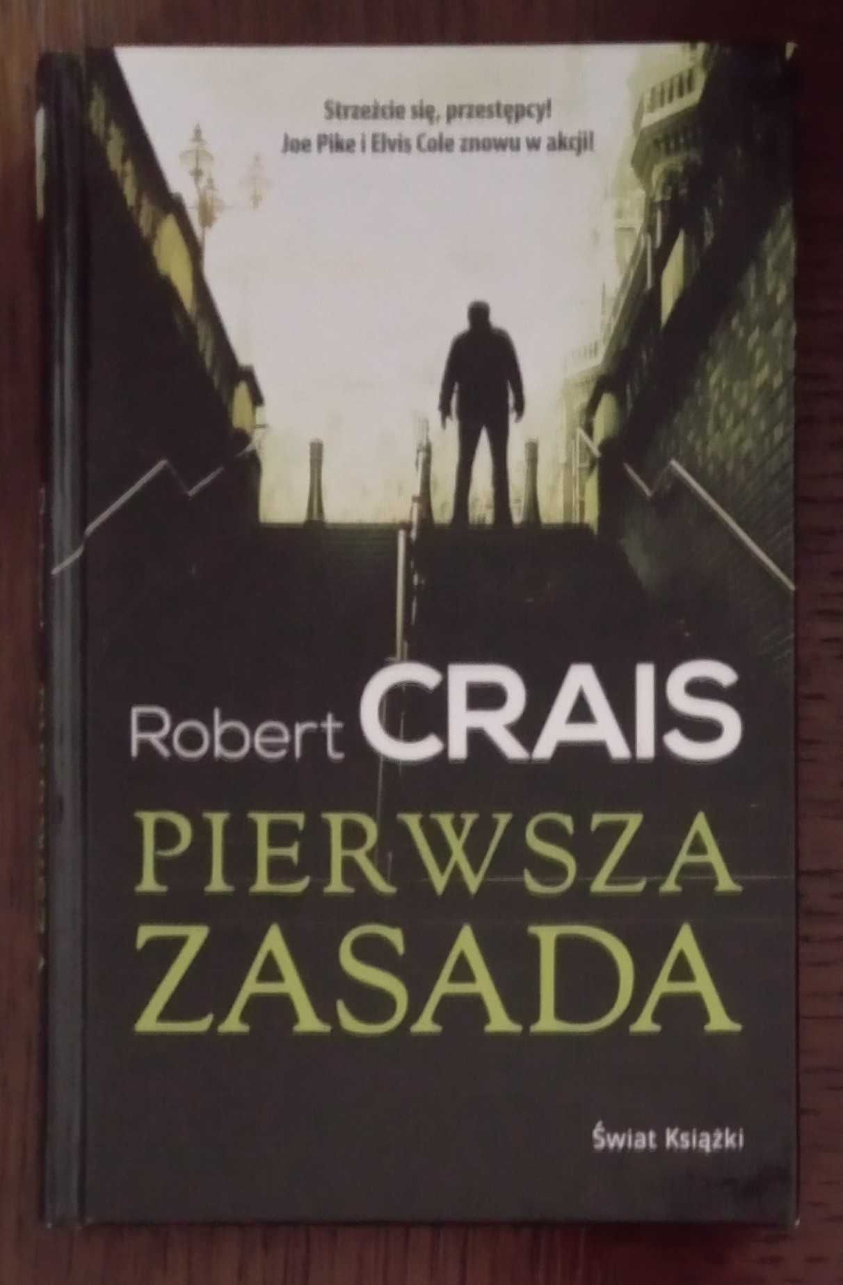 Pierwsza zasada - Robert Crais