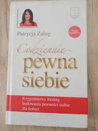 Codziennie pewna siebie -  Patrycja Załug