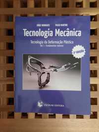 Tecnologia Mecânica - Vol I Tecnologia da Deformação Plástica