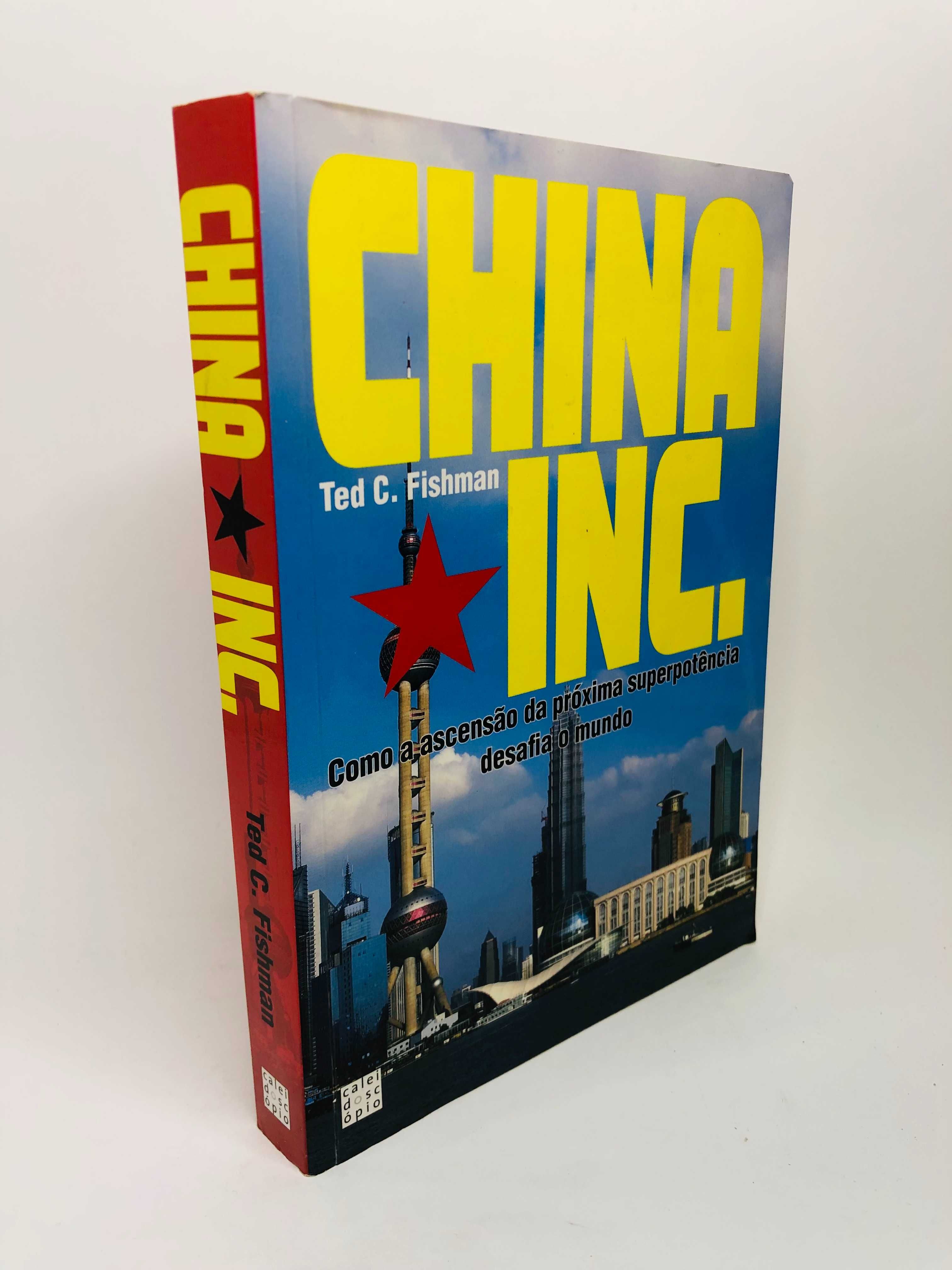 China INC. - Ted C. Fishman