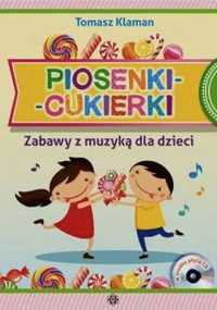 Piosenki cukierki. Zabawy z muzyką dla dzieci CD - Tomasz Klaman