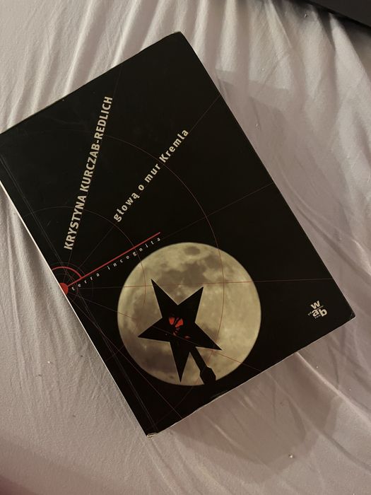 Krystyna Kurczab-Redlich, Glową o mur Kremla