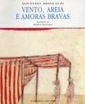 Vento, Areia e Amoras Bravas - 1ª Edição