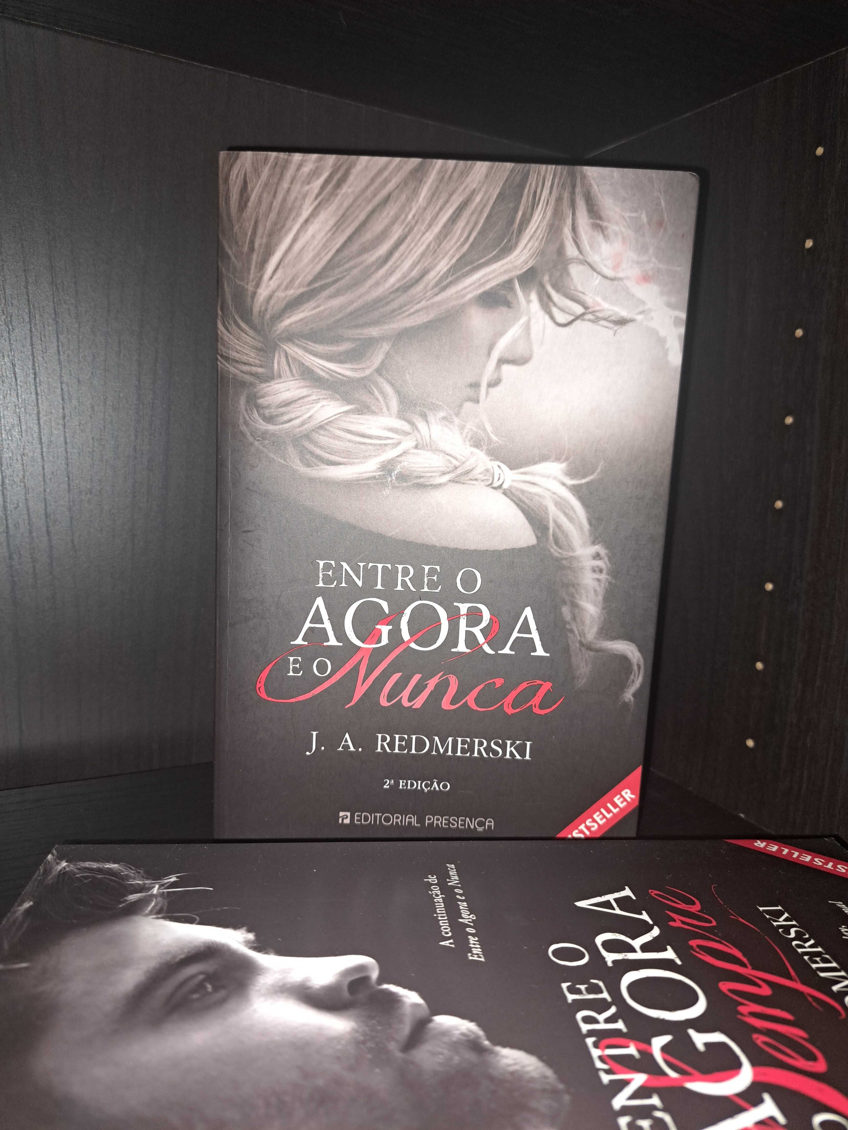 Livros Entre o Agora e o ... Nunca / Sempre de J.A. Redmerski