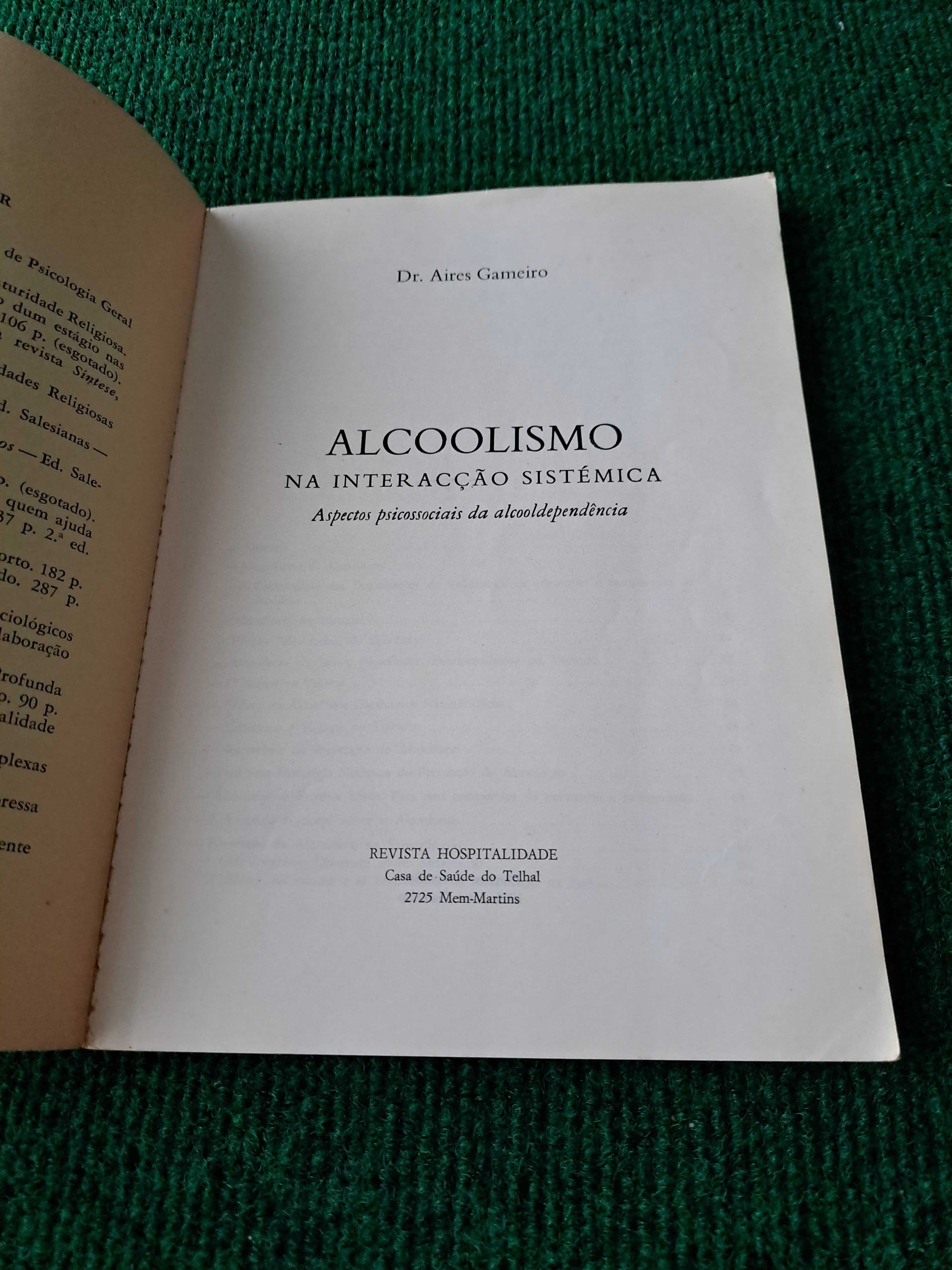 Alcoolismo na Interacção Sistémica - Dr. Aires Gameiro