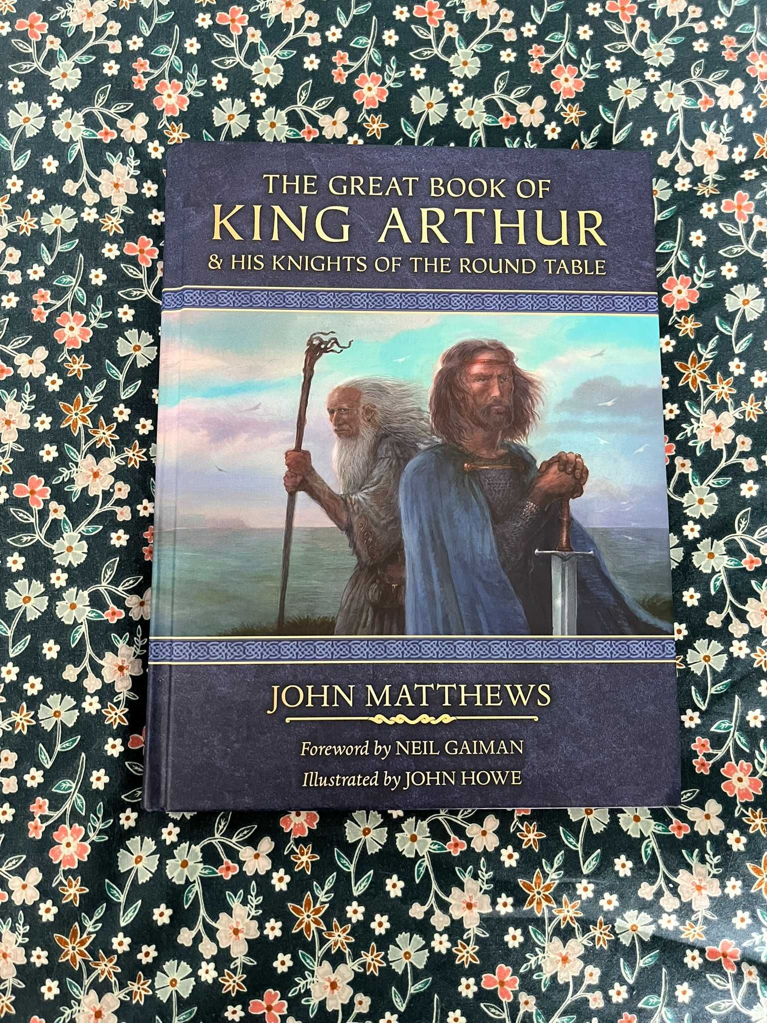 The Great Book Of King Arthur And His Knights Of The Round Table