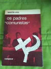 Martin Vígil - Os padres "comunistas"