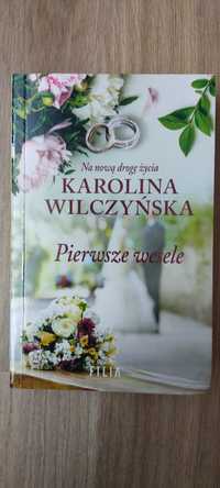 Pierwsze wesele
Karolina Wilczyńska