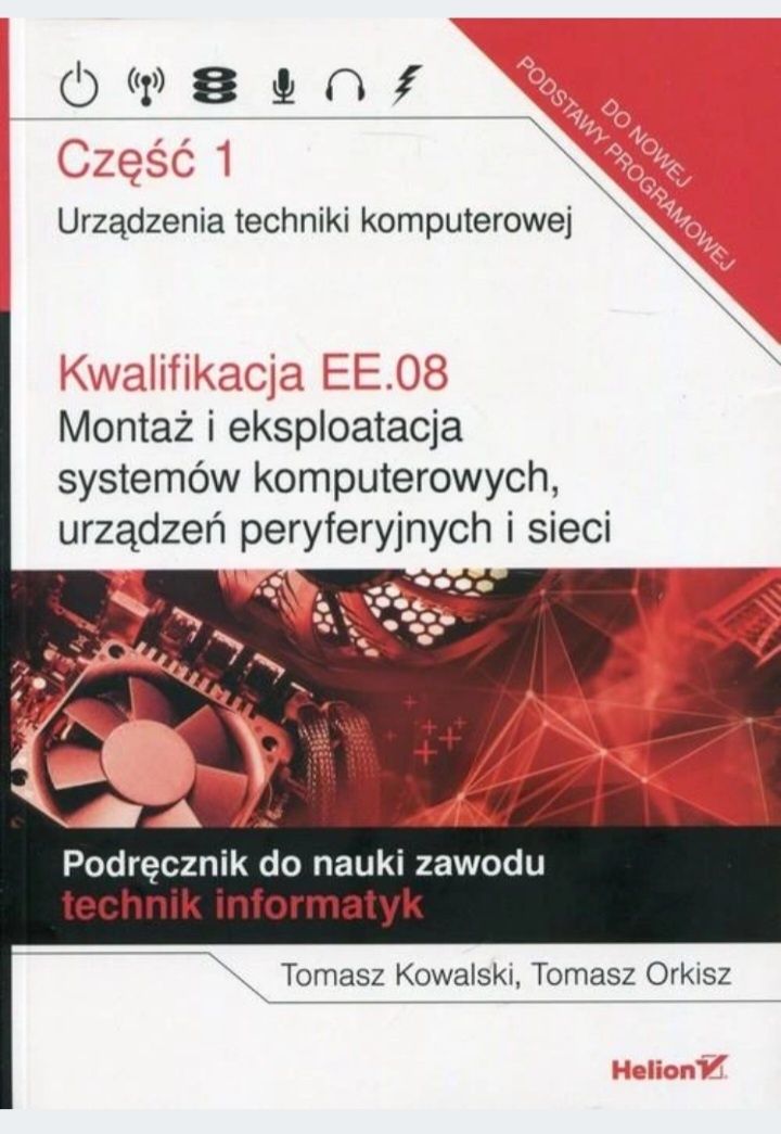 Podręcznik technik informatyk,Część 1 urządzenia techniki komputerowej