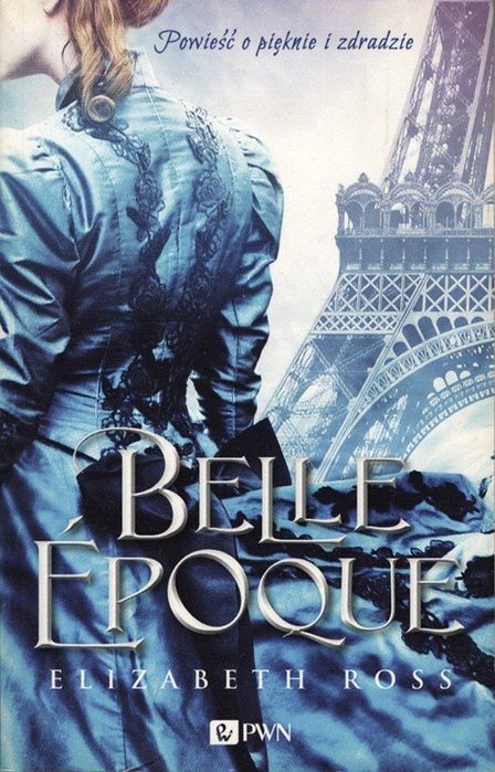 Belle epoque, Elizabeth Ross