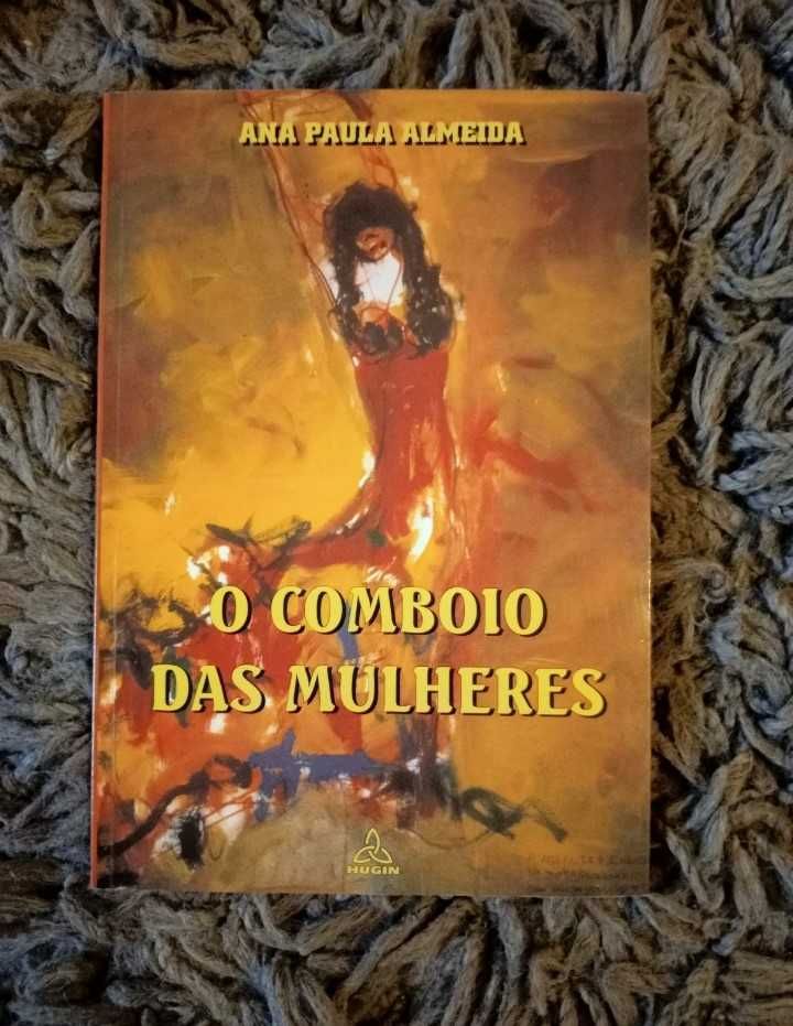 Livro "O Comboio das Mulheres" - Ana Paula Almeida