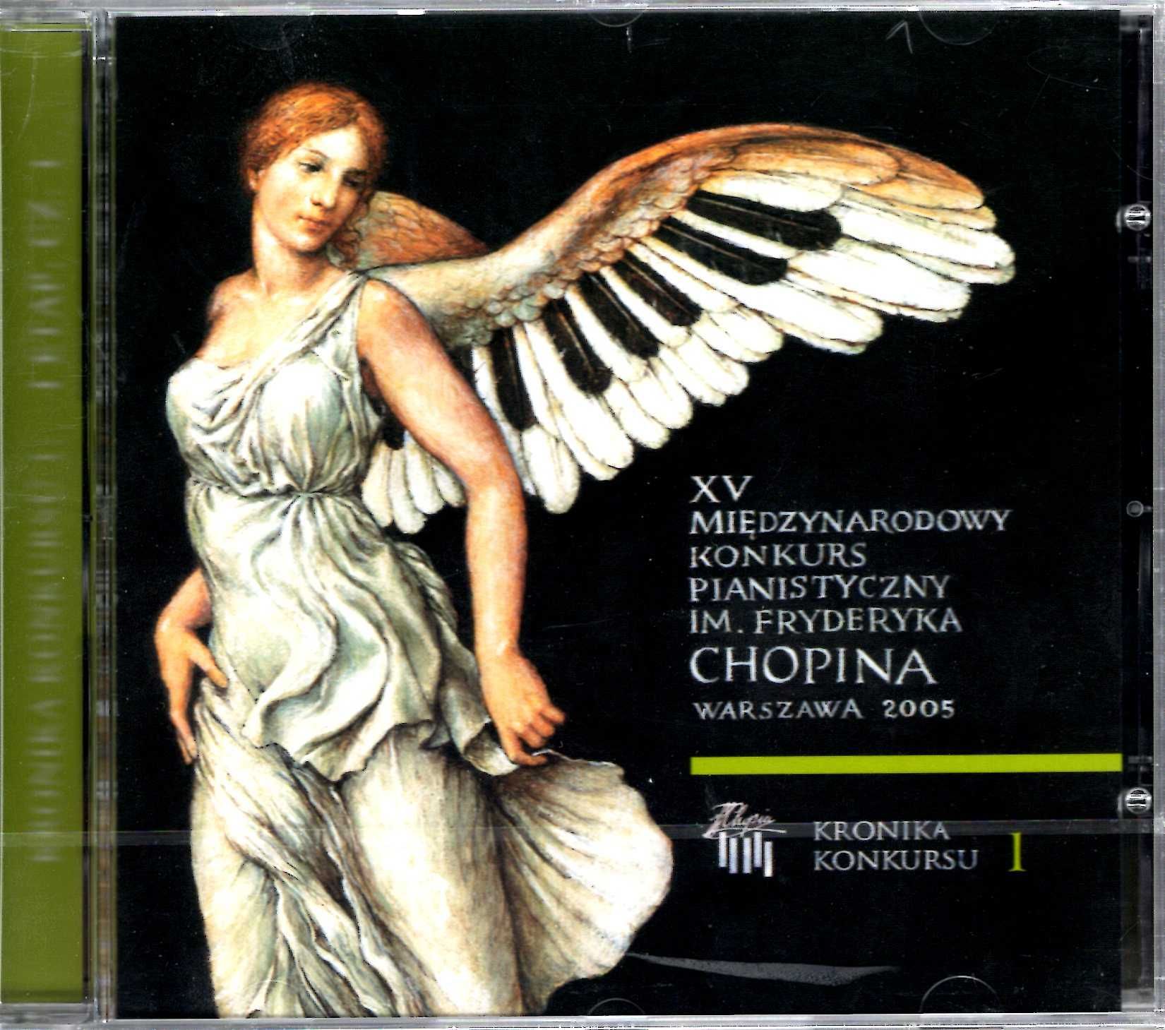 Frédéric Chopin XV Międzynarodowy Konkurs Pianistyczny 2005 Vol.1 (CD)