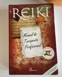 Reiki Manual do Terapeuta Profissional de Johnny De’ Carli