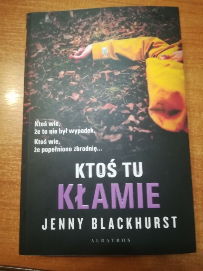 książki Jenny Blackhurst Ktoś tu kłamie