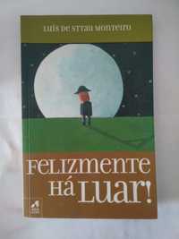 [Livro] Felizmente Há Luar - Luís de Sttau Monteiro