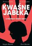 Kwaśne Jabłka, Mieśnik Piotr, Mieśnik Magda 30270B01049Ks