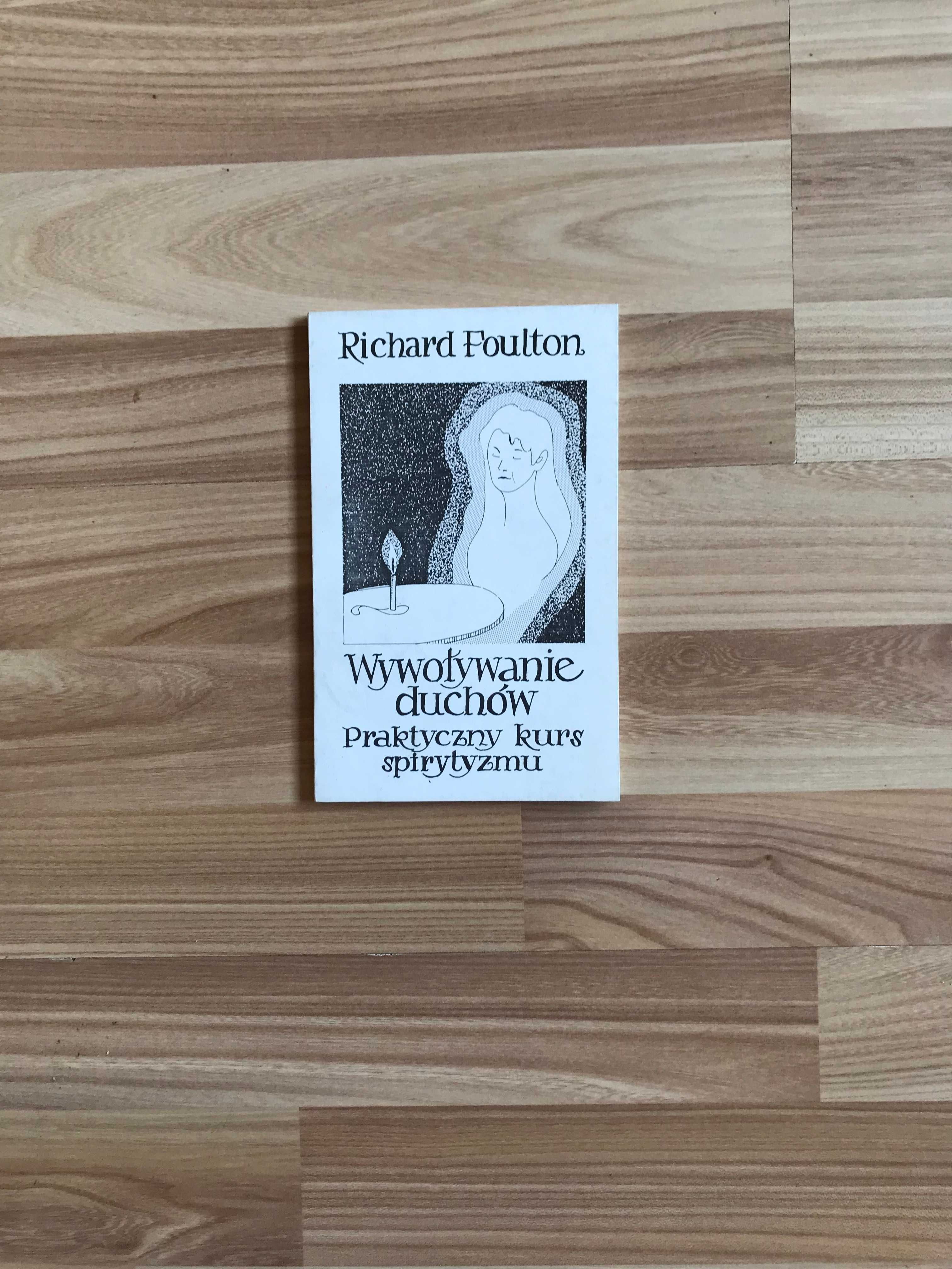 /Ezoteryka/ Wywoływanie duchów praktyczny kurs spirytyzmu UNIKAT