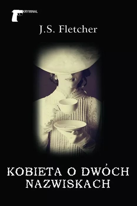 Kobieta O Dwóch Nazwiskach Joseph Smith Fletcher