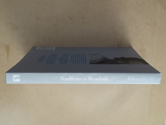 Sindicato da Bondade de Eduardo Sá