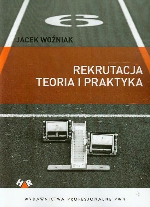 Rekrutacja Teoria I Praktyka, Woźniak Jacek