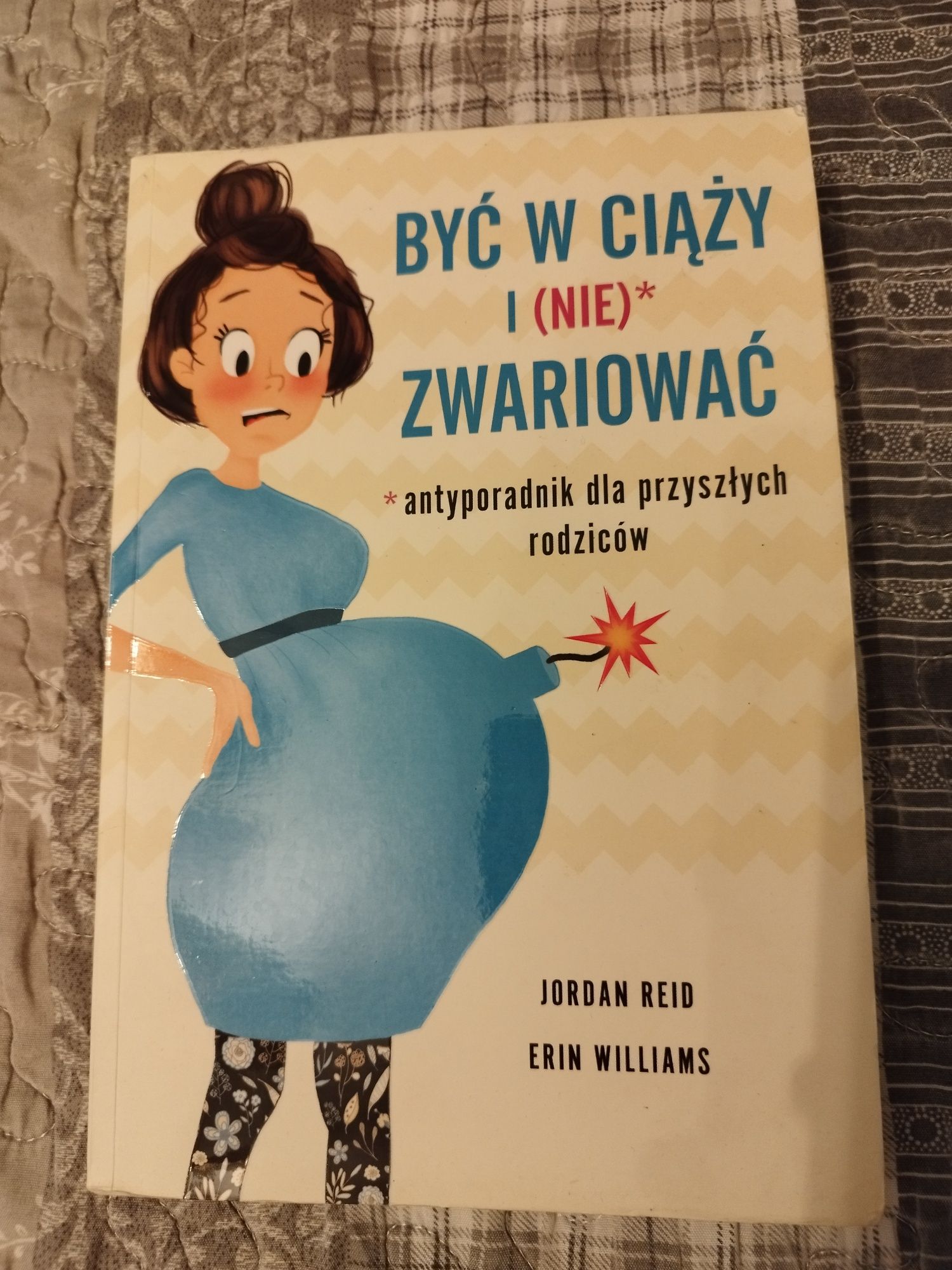 Książka Być w ciąży i nie zwariować