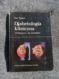 diabetologia kliniczna. Jan Tatoń