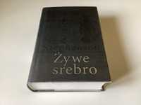 -Neal Stephenson Żywe Srebro 2014 TWARDA Okładka