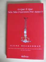 O Que É Que Nós Não fazemos Por Amor de Ilene Beckerman Bizâncio