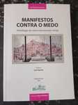 Manifestos contra o medo: antologia de uma intervenção cívica