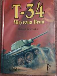 T-34 Mityczna broń. Robert Michulec