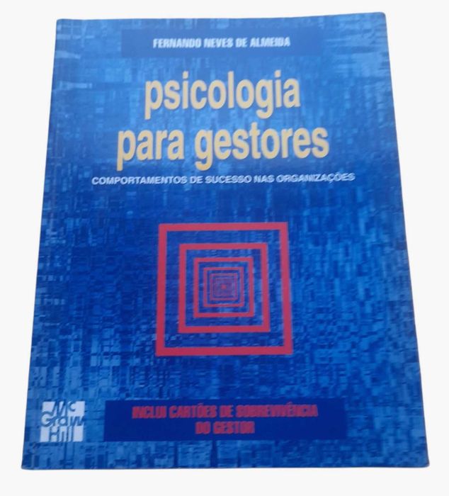 Psicologia para Gestores, Comportamentos de Sucesso nas Organizações