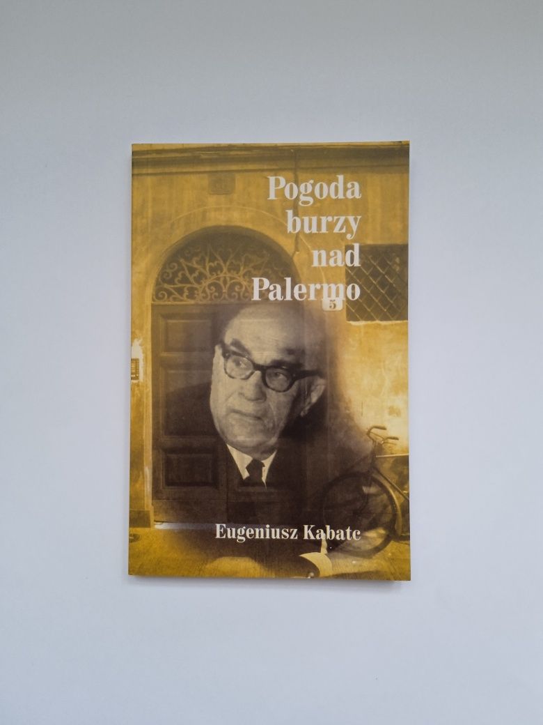 Książka - Eugeniusz Kabatc "Pogoda burzy nad Palermo"