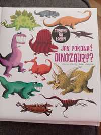 Jak pokonać dinozaury? - Caterina Leblanc