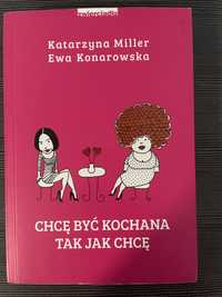 Ksiazka chce byc kochana tak jak chce Kasia Miller